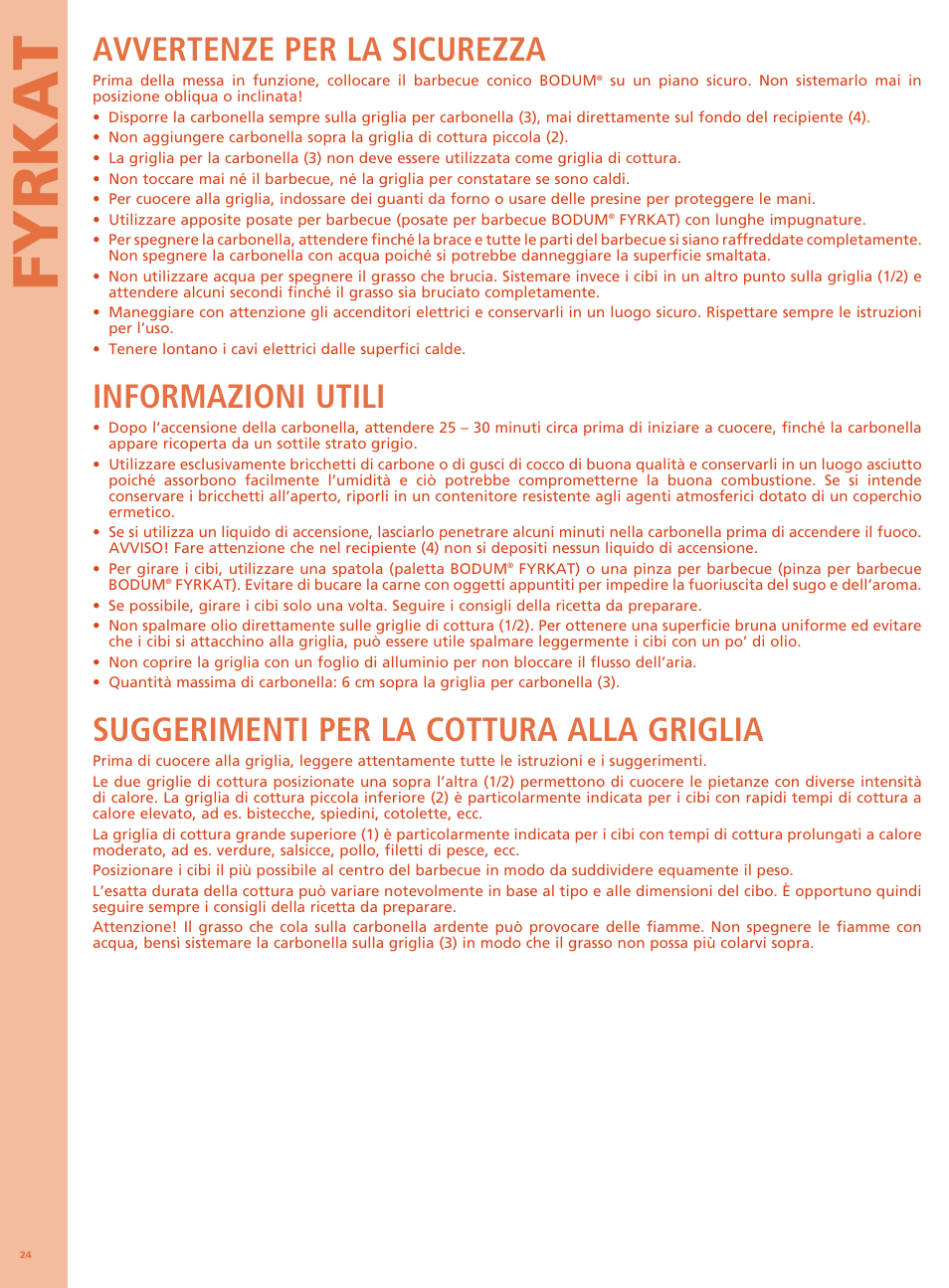 Fyrkat, Avvertenze per la sicurezza, Informazioni utili | Suggerimenti per la cottura alla griglia | Bodum FYRKAT Гриль на углях в форме конуса User Manual | Page 28 / 49