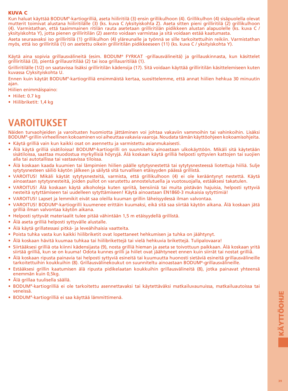 Varoitukset, Kä yttöoh je | Bodum FYRKAT Гриль на углях в форме конуса User Manual | Page 43 / 49