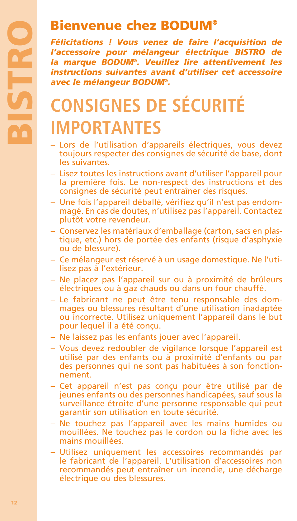 Bi stro, Consignes de sécurité importantes, Bienvenue chez bodum | Bodum BISTRO Мельница и фиксатор для блендера "BISTRO" User Manual | Page 13 / 65