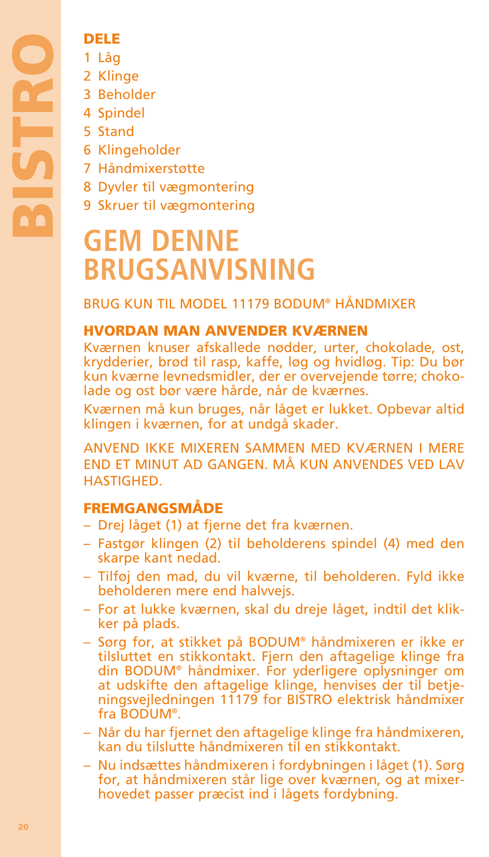 Bi stro, Gem denne brugsanvisning | Bodum BISTRO Мельница и фиксатор для блендера "BISTRO" User Manual | Page 21 / 65