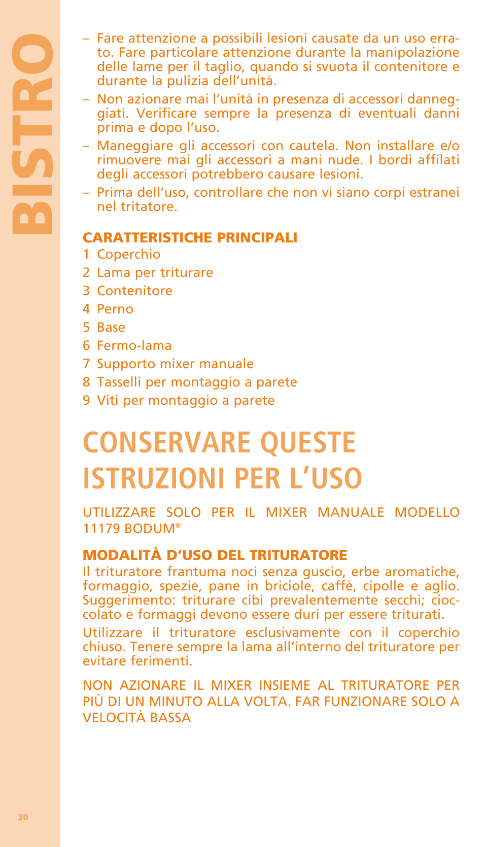 Bi stro, Conservare queste istruzioni per l’uso | Bodum BISTRO Мельница и фиксатор для блендера "BISTRO" User Manual | Page 31 / 65