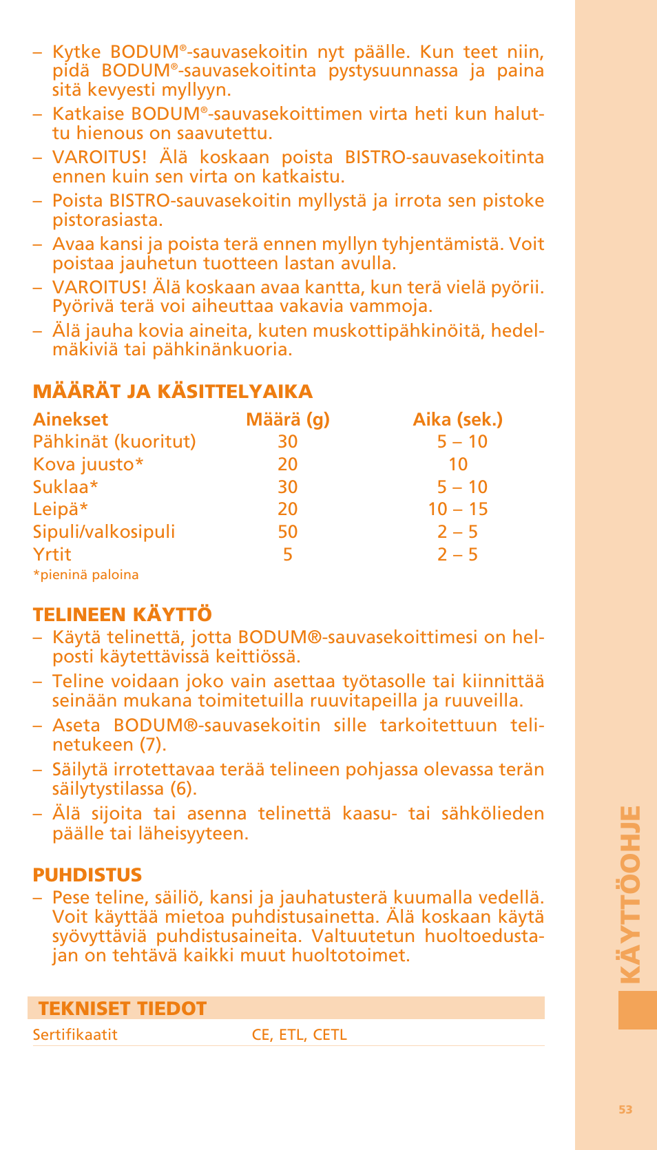 Käy tt ö o hj e | Bodum BISTRO Мельница и фиксатор для блендера "BISTRO" User Manual | Page 54 / 65