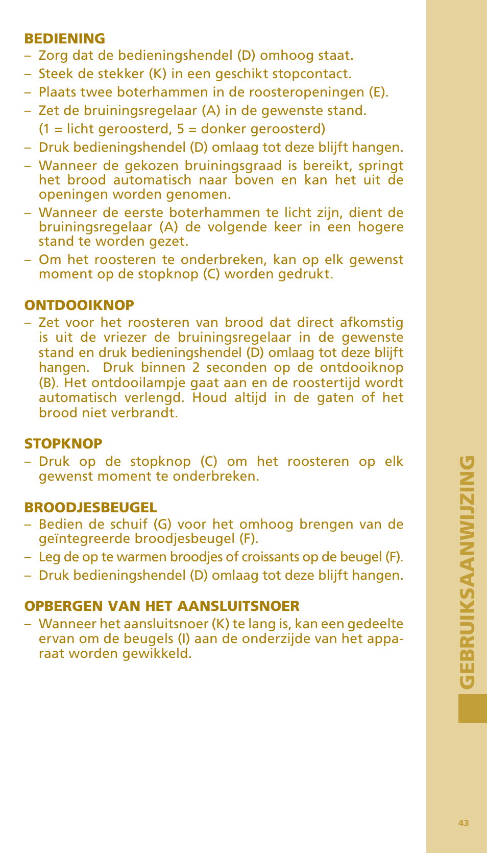 Gebru iks aanw ij zi ng gebru iks aanw ij zi ng | Bodum BISTRO Тостер User Manual | Page 44 / 84