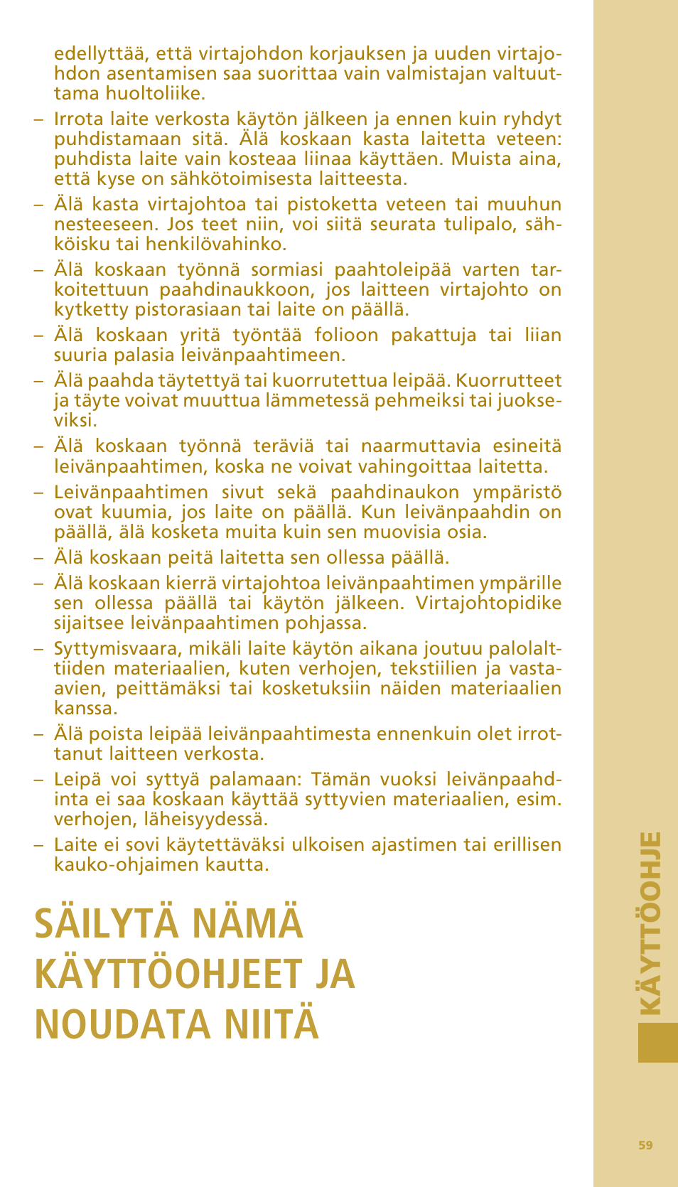 Säilytä nämä käyttöohjeet ja noudata niitä, Kä y ttö o hje | Bodum BISTRO Тостер User Manual | Page 60 / 84