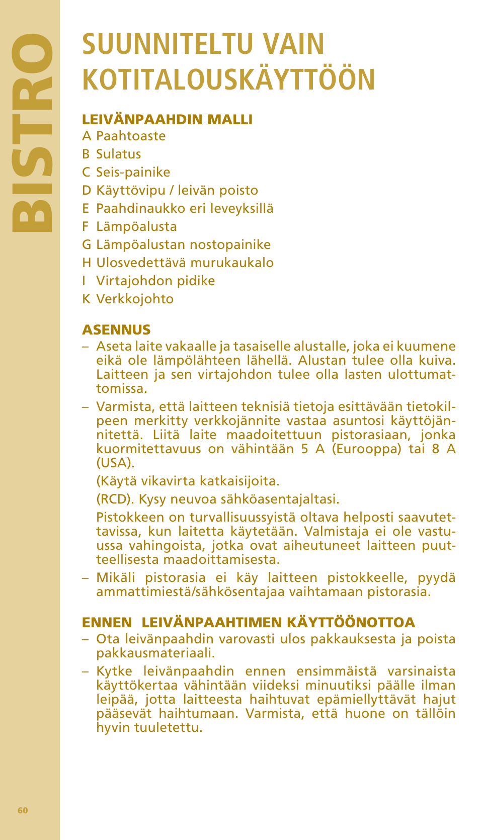 Bis tr o, Suunniteltu vain kotitalouskäyttöön | Bodum BISTRO Тостер User Manual | Page 61 / 84