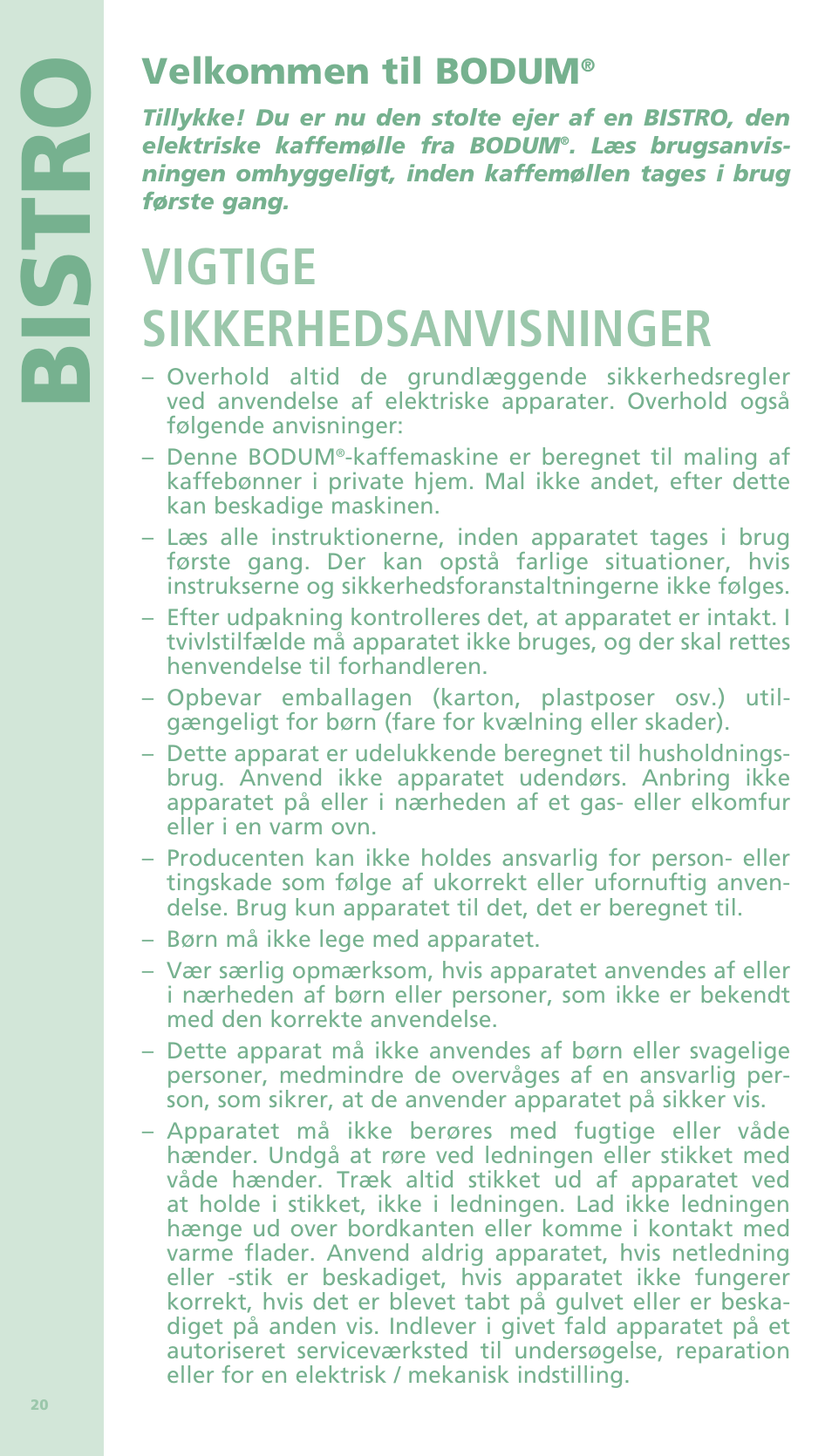 Bi stro, Vigtige sikkerhedsanvisninger, Velkommen til bodum | Bodum BISTRO Электрическая кофемолка User Manual | Page 22 / 81