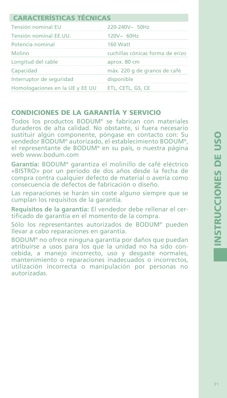 Instrucc iones d e uso, Características técnicas, Condiciones de la garantía y servicio | Bodum BISTRO Электрическая кофемолка User Manual | Page 33 / 81