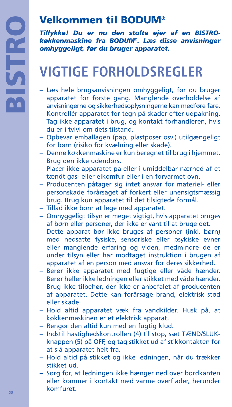 Bistro, Vigtige forholdsregler, Velkommen til bodum | Bodum BISTRO Стационарный электрический миксер User Manual | Page 29 / 97