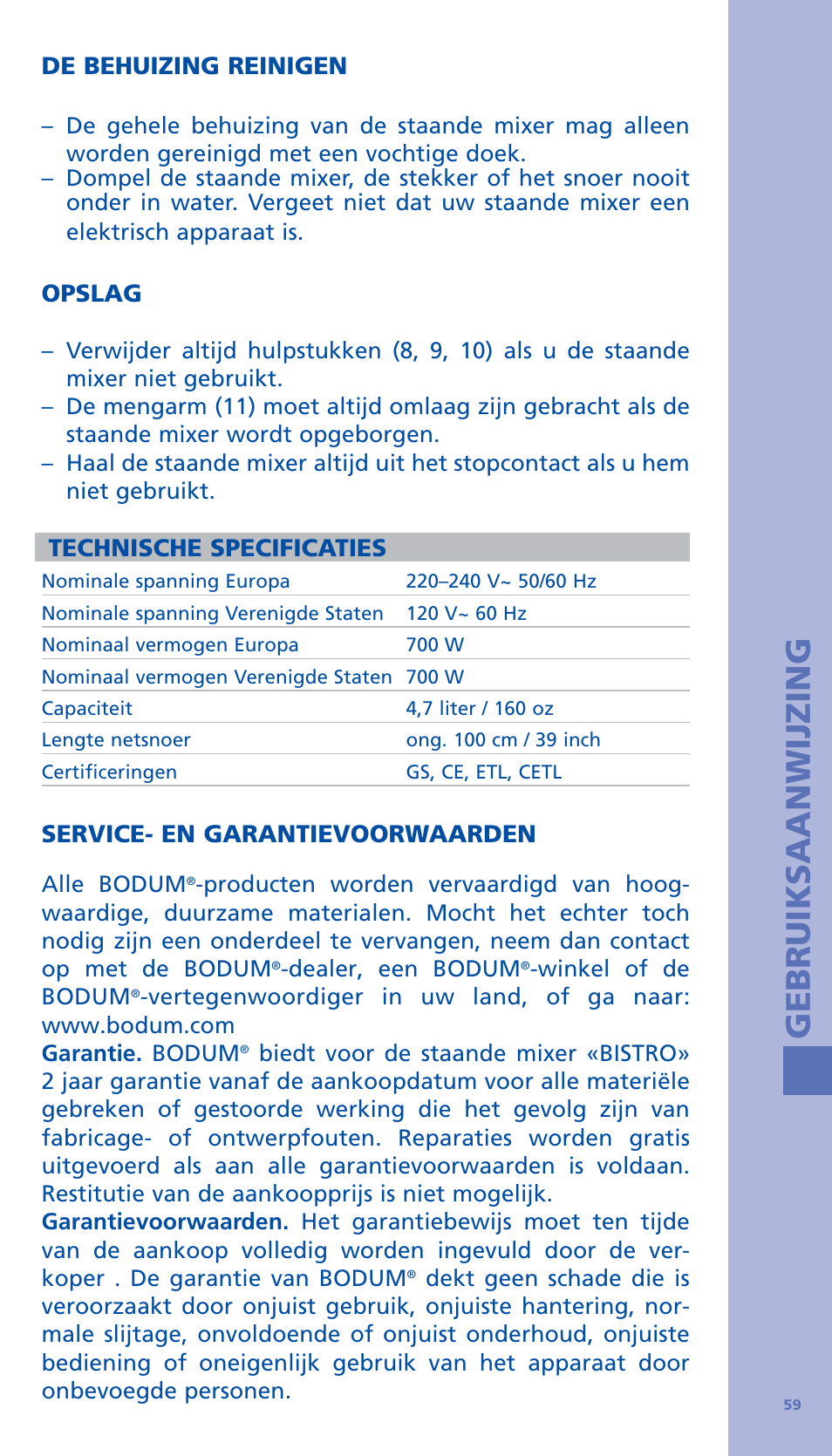 Gebruiksaanwijzing, De behuizing reinigen, Opslag | Technische specificaties, Service- en garantievoorwaarden | Bodum BISTRO Стационарный электрический миксер User Manual | Page 60 / 97