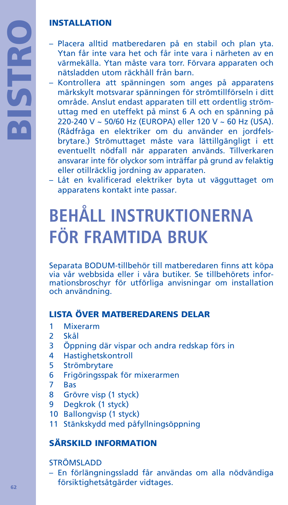 Bistro, Behåll instruktionerna för framtida bruk | Bodum BISTRO Стационарный электрический миксер User Manual | Page 63 / 97