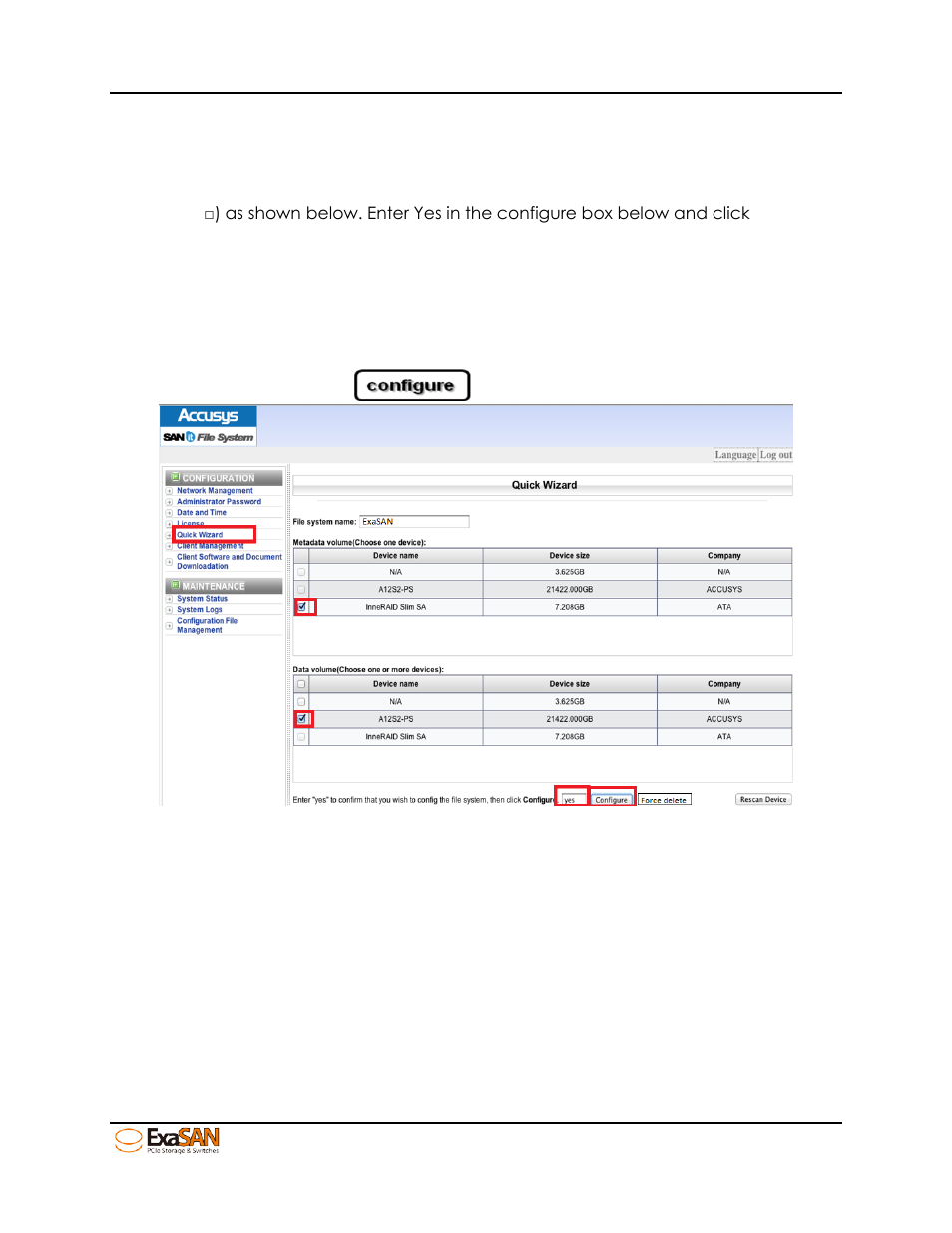 2 san volume creation (quick wizard), 3 delete san volume (quick wizard), San volume creation (quick wizard) | Delete san volume (quick wizard) | Accusys ExaSAN SW16 User Manual | Page 73 / 104
