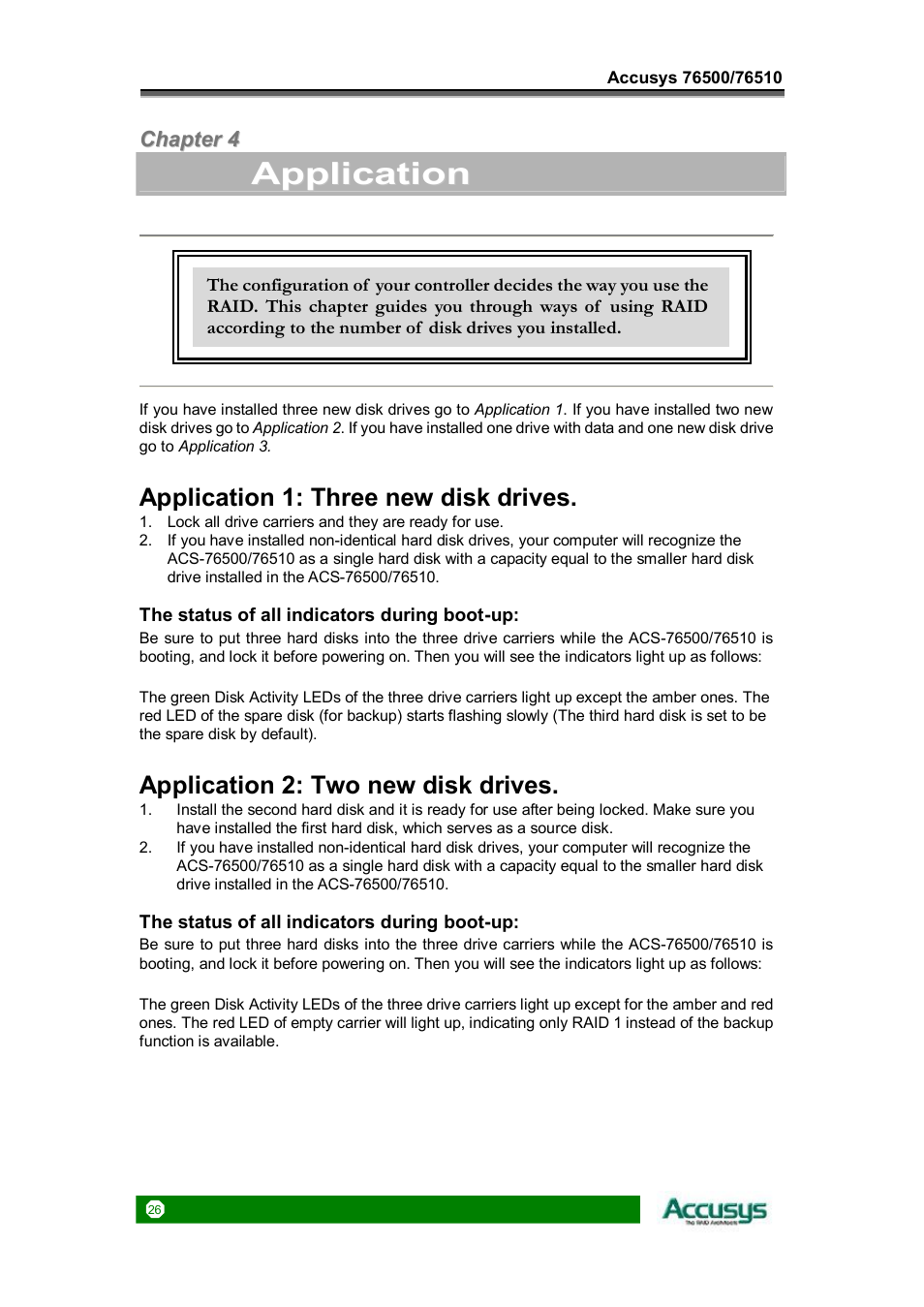 Application 1: three new disk drives, Application 2: two new disk drives | Accusys ACS-76510 User Manual | Page 26 / 34