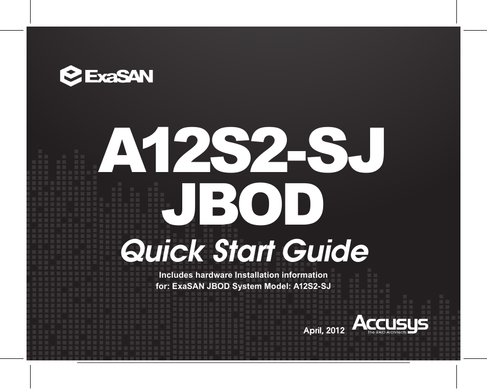 Accusys ExaSAN A12S2-SJ User Manual | 24 pages