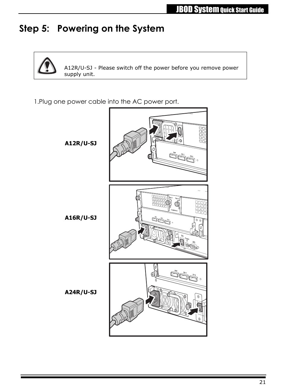Step 5: powering on the system, Connecting the power, Plug one power cable into the ac power port | Jbod system, Caution | Accusys ExaRAID A24U-SJ User Manual | Page 23 / 34
