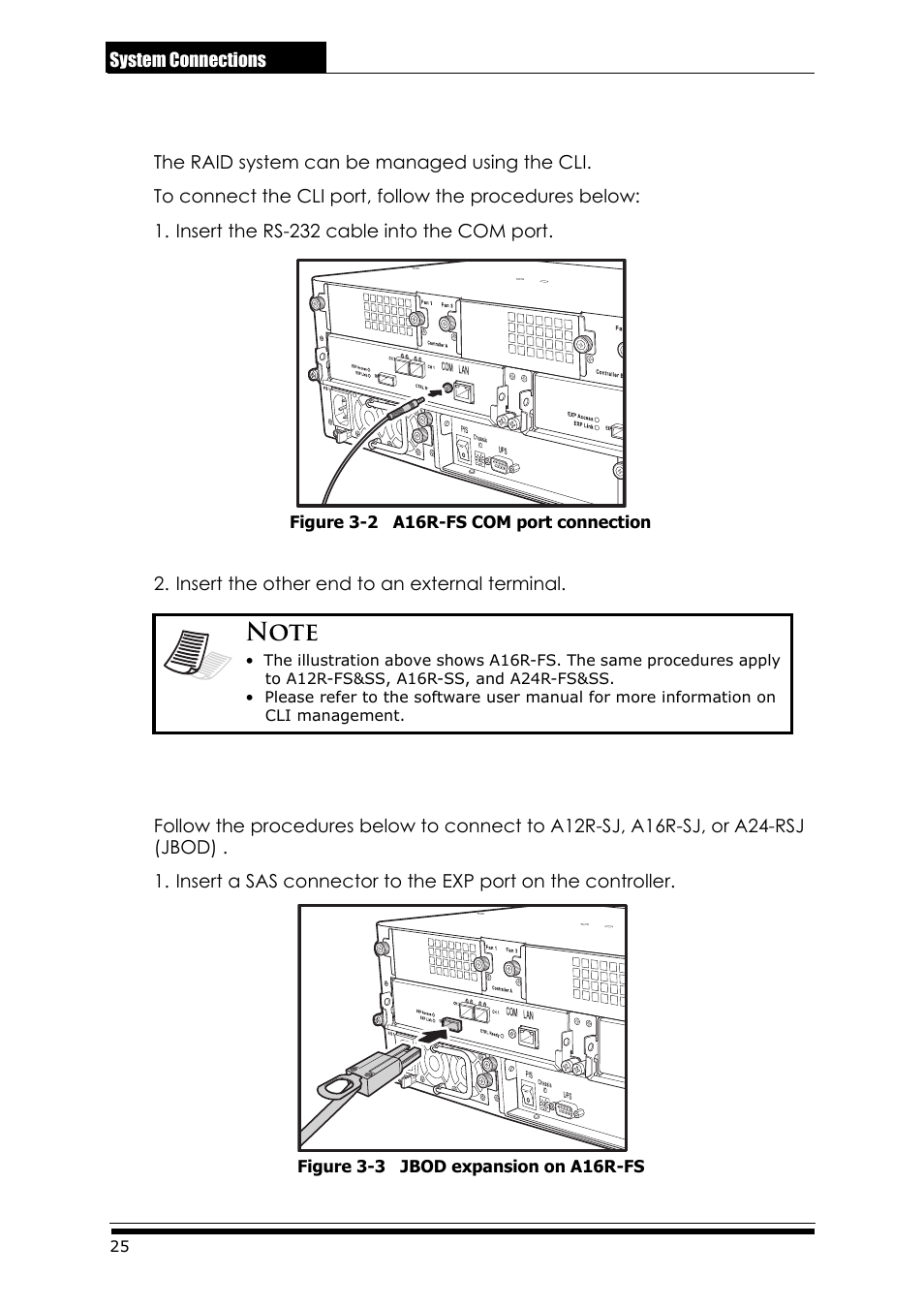 3 connecting the cli management port, Insert the rs-232 cable into the com port, Figure 3-2 a16r-fs com port connection | Insert the other end to an external terminal, 4 connecting jbod enclosure, Figure 3-3 jbod expansion on a16r-fs | Accusys ExaRAID A24U-SS User Manual | Page 32 / 53