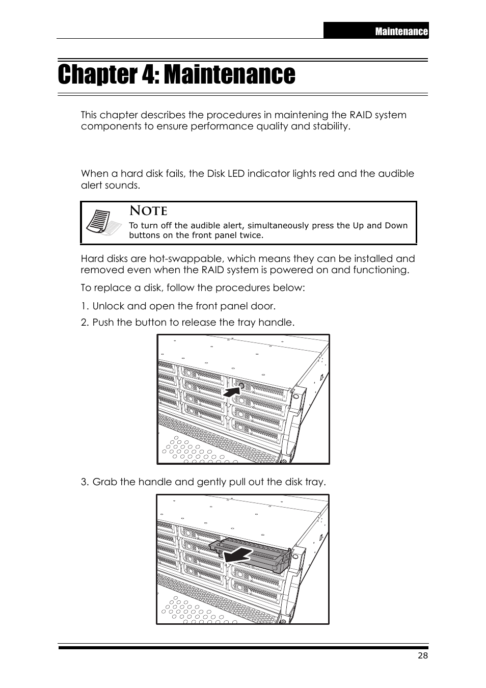 Chapter 4: maintenance, 1 replacing a disk, Unlock and open the front panel door | Push the button to release the tray handle, Grab the handle and gently pull out the disk tray, 15 replacing a disk | Accusys ExaRAID A24U-SS User Manual | Page 35 / 53