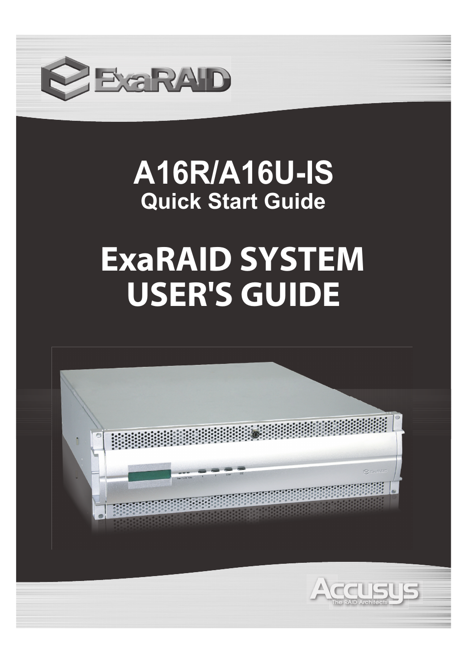 Accusys ExaRAID A16U-IS User Manual | 40 pages