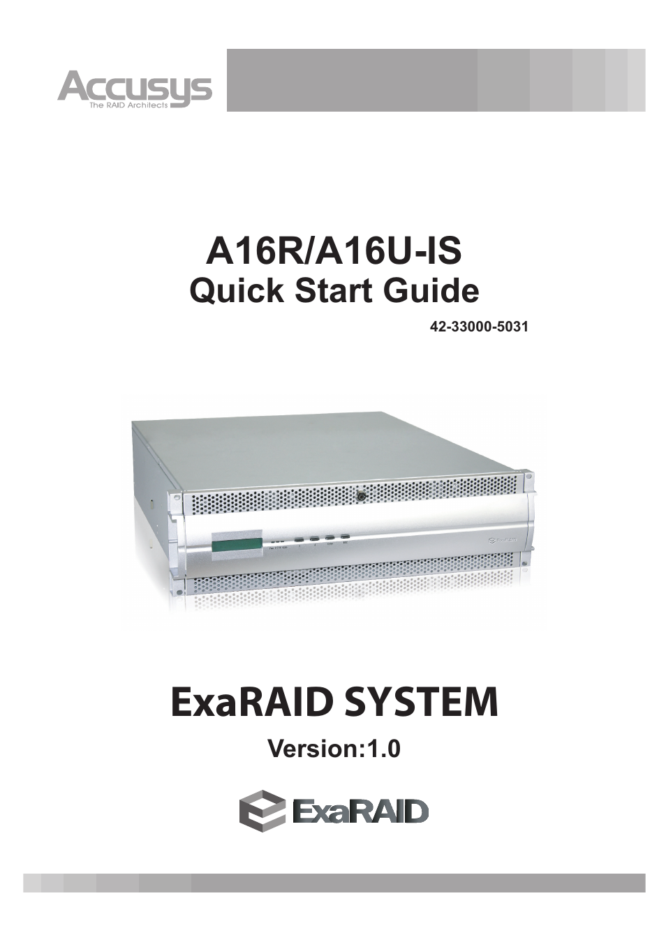 Exaraid system, A16r/a16u-is, Quick start guide | Accusys ExaRAID A16U-IS User Manual | Page 2 / 40