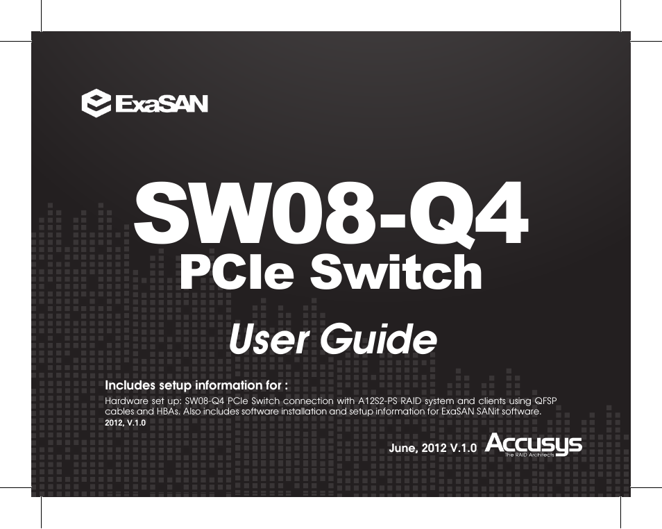 Accusys ExaSAN SW08-Q4 User Manual | 44 pages