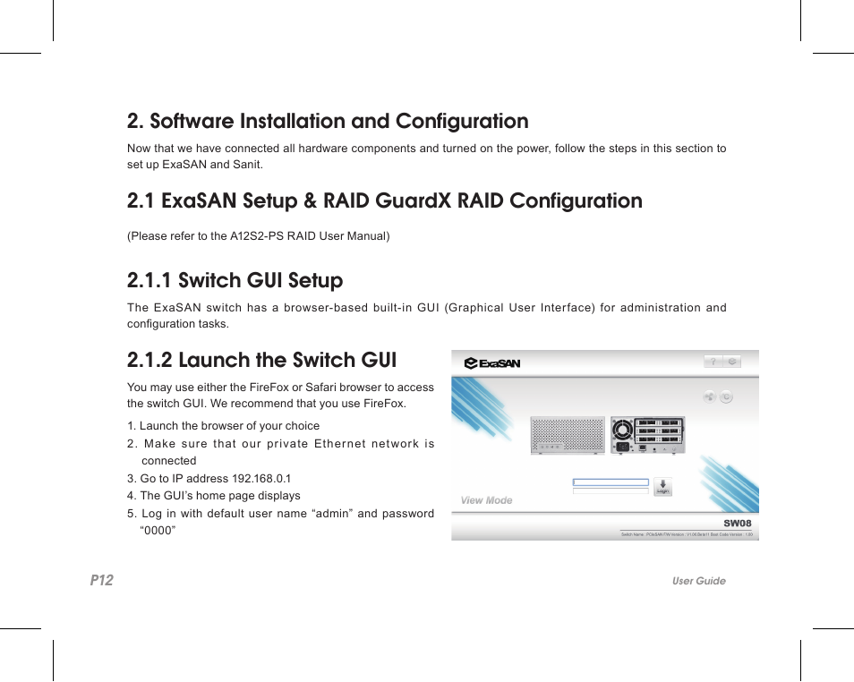 Software installation and configuration, 1 exasan setup & raid guardx raid configuration, 1 switch gui setup | 2 launch the switch gui | Accusys ExaSAN SW08-Q4 User Manual | Page 14 / 44