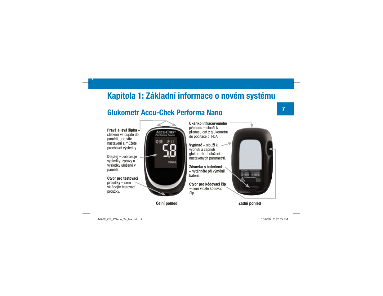 Kapitola 1: základní informace o novém systému, Glukometr accu-chek performa nano | Акку-Чек Перформа Нано User Manual | Page 173 / 332