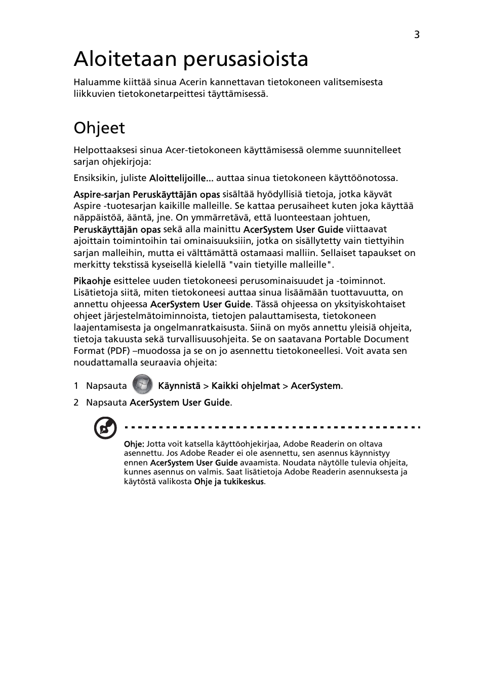 Aloitetaan perusasioista, Ohjeet | Acer Aspire 5820TZG User Manual | Page 113 / 326