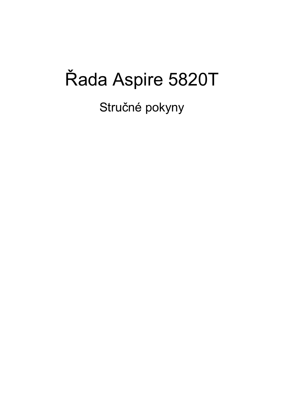 Čeština, Řada aspire 5820t | Acer Aspire 5820TZG User Manual | Page 155 / 326