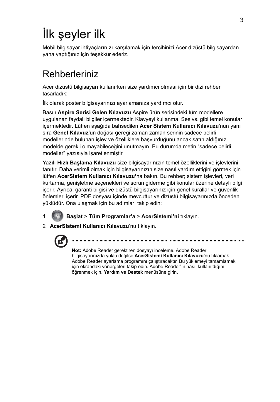 Ilk şeyler ilk, Rehberleriniz | Acer Aspire 7741ZG User Manual | Page 247 / 313