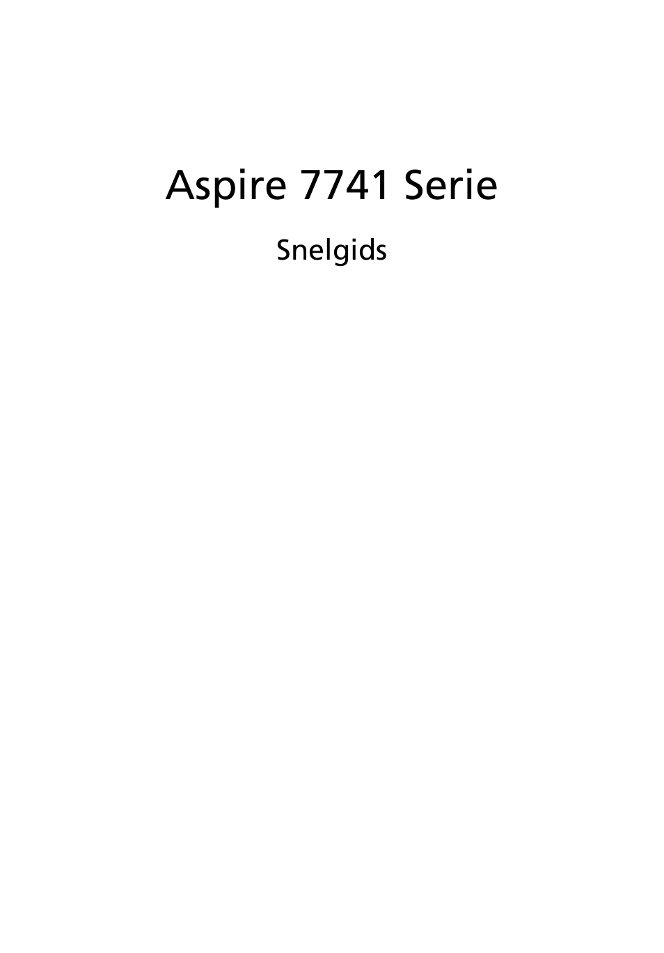 Nederlands, Aspire 7741 serie | Acer Aspire 7741ZG User Manual | Page 65 / 313