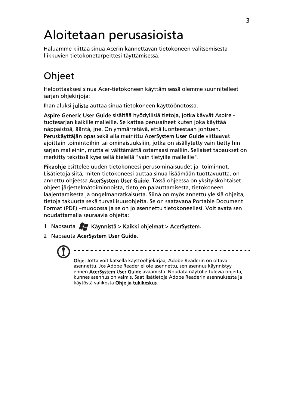 Aloitetaan perusasioista, Ohjeet | Acer Aspire 5552G User Manual | Page 107 / 314