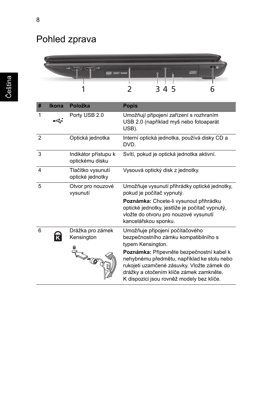 Pohled zprava | Acer Aspire 5552G User Manual | Page 152 / 314