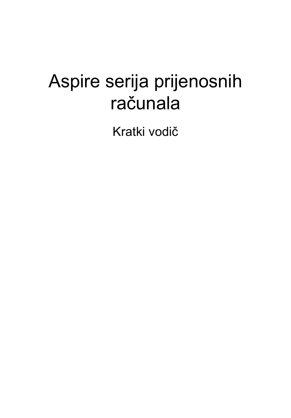 Hrvatski, Aspire serija prijenosnih računala | Acer Aspire 5552G User Manual | Page 175 / 314