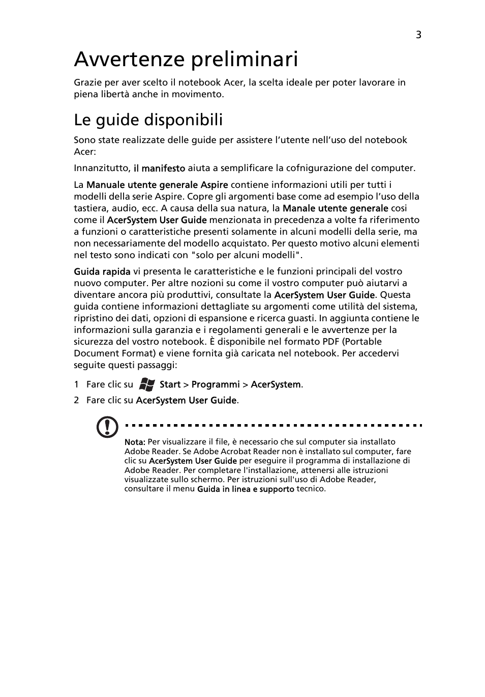 Avvertenze preliminari, Le guide disponibili | Acer Aspire 5552G User Manual | Page 35 / 314