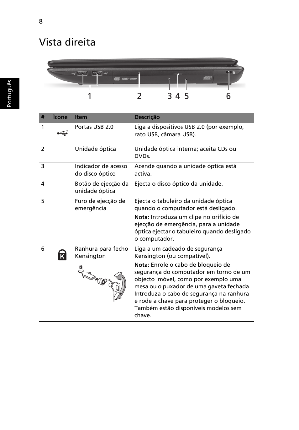 Vista direita | Acer Aspire 5552G User Manual | Page 62 / 314