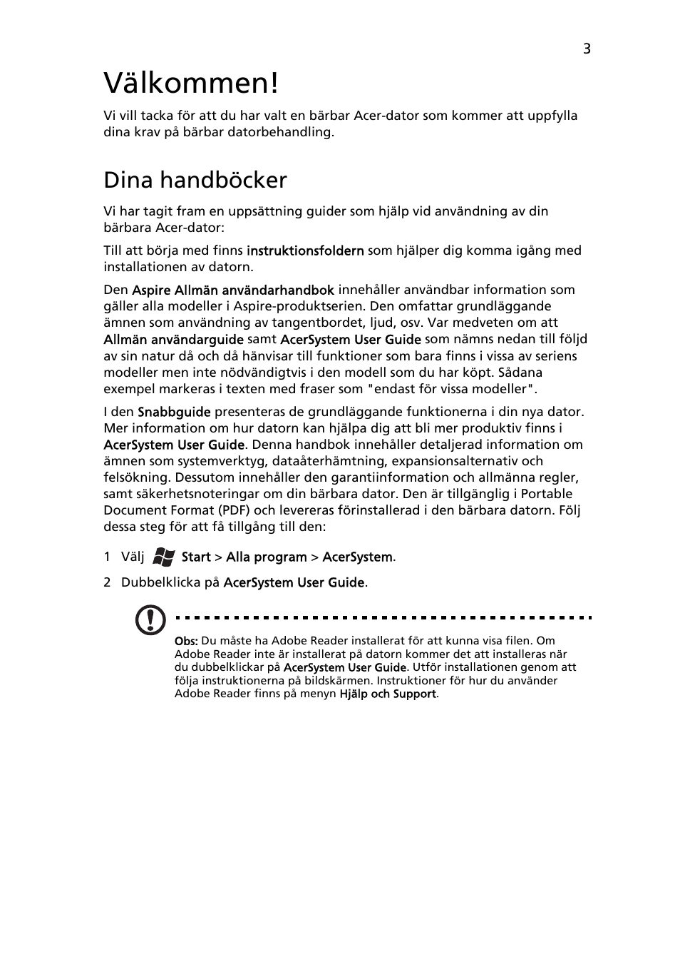 Välkommen, Dina handböcker | Acer Aspire 5552G User Manual | Page 97 / 314