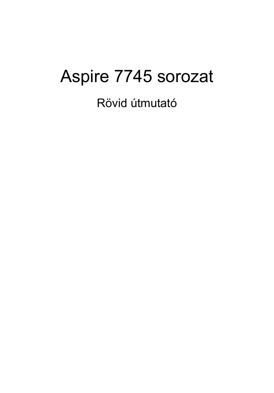 Magyar, Aspire 7745 sorozat | Acer Aspire 7745Z User Manual | Page 161 / 376