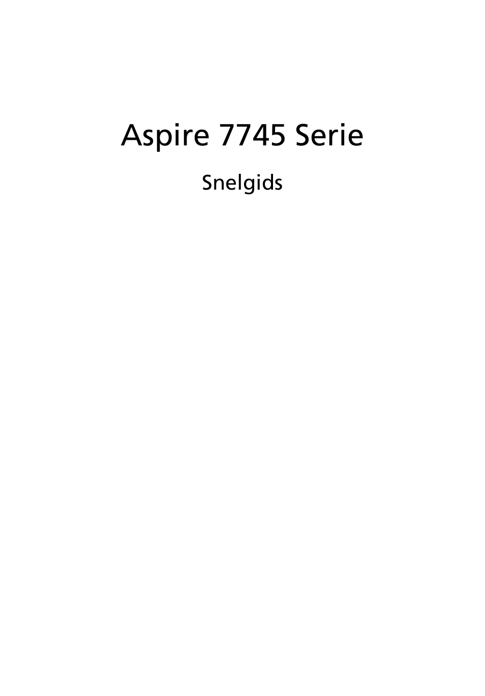 Nederlands, Aspire 7745 serie | Acer Aspire 7745Z User Manual | Page 77 / 376