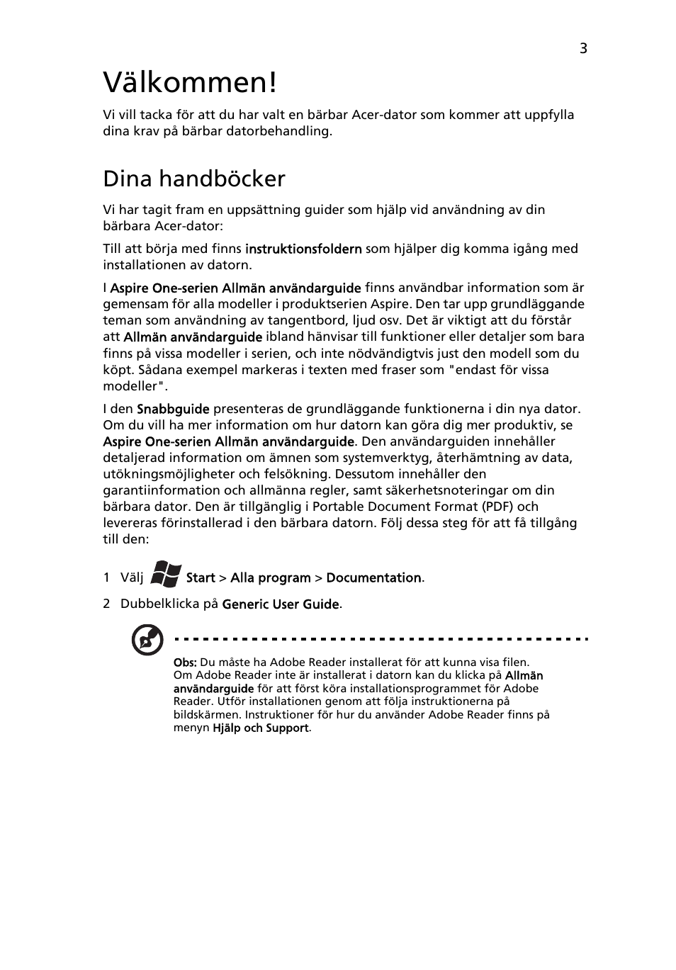 Välkommen, Dina handböcker | Acer AOHAPPY2 User Manual | Page 109 / 318