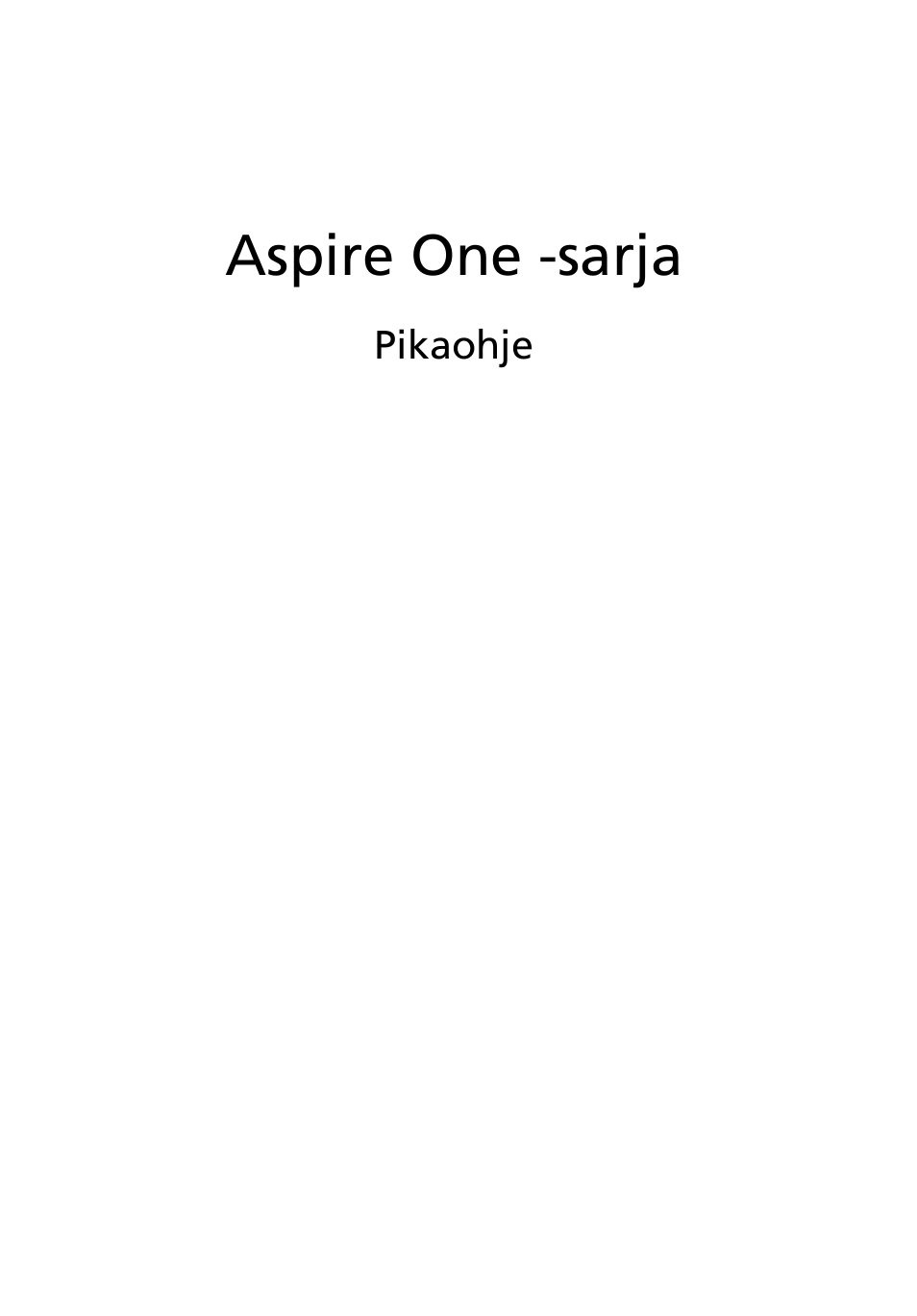 Suomi, Aspire one -sarja | Acer AOHAPPY2 User Manual | Page 117 / 318