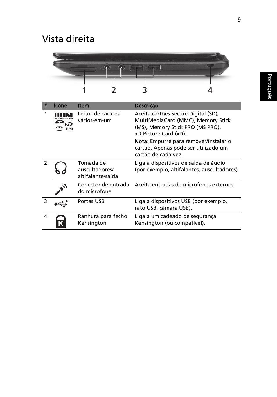 Vista direita | Acer AOHAPPY2 User Manual | Page 69 / 318