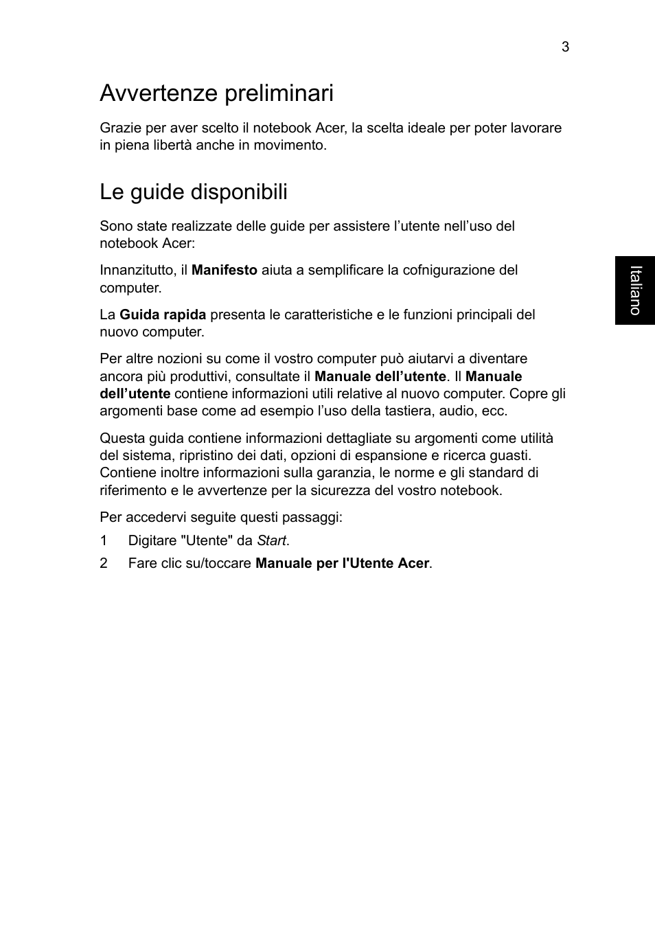Avvertenze preliminari, Le guide disponibili | Acer Aspire V5-471PG User Manual | Page 39 / 357