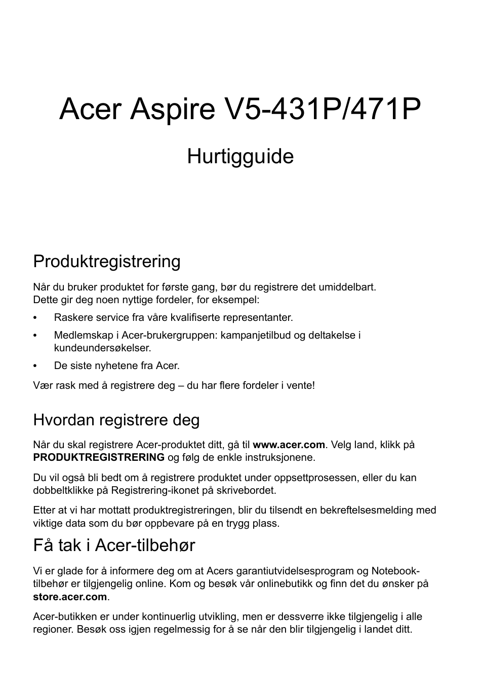 Norsk, Produktregistrering, Hvordan registrere deg | Få tak i acer-tilbehør, Hurtigguide | Acer Aspire V5-471PG User Manual | Page 88 / 357