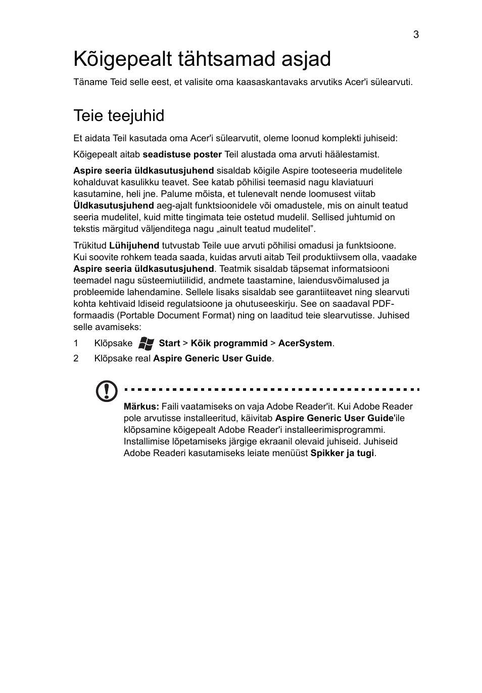 Kõigepealt tähtsamad asjad, Teie teejuhid | Acer Aspire 5250 User Manual | Page 209 / 315