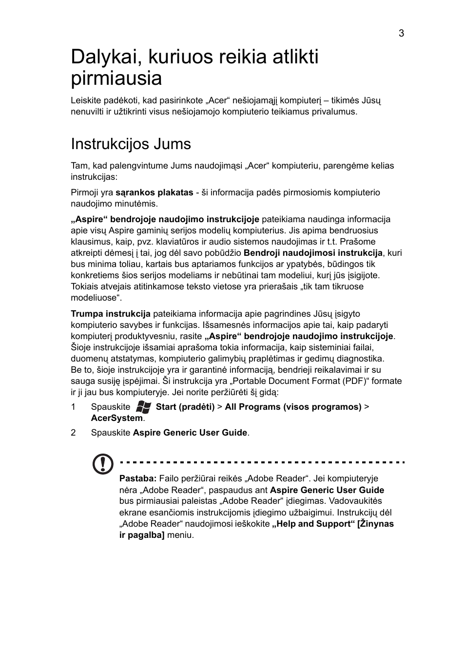 Dalykai, kuriuos reikia atlikti pirmiausia, Instrukcijos jums | Acer Aspire 5250 User Manual | Page 229 / 315