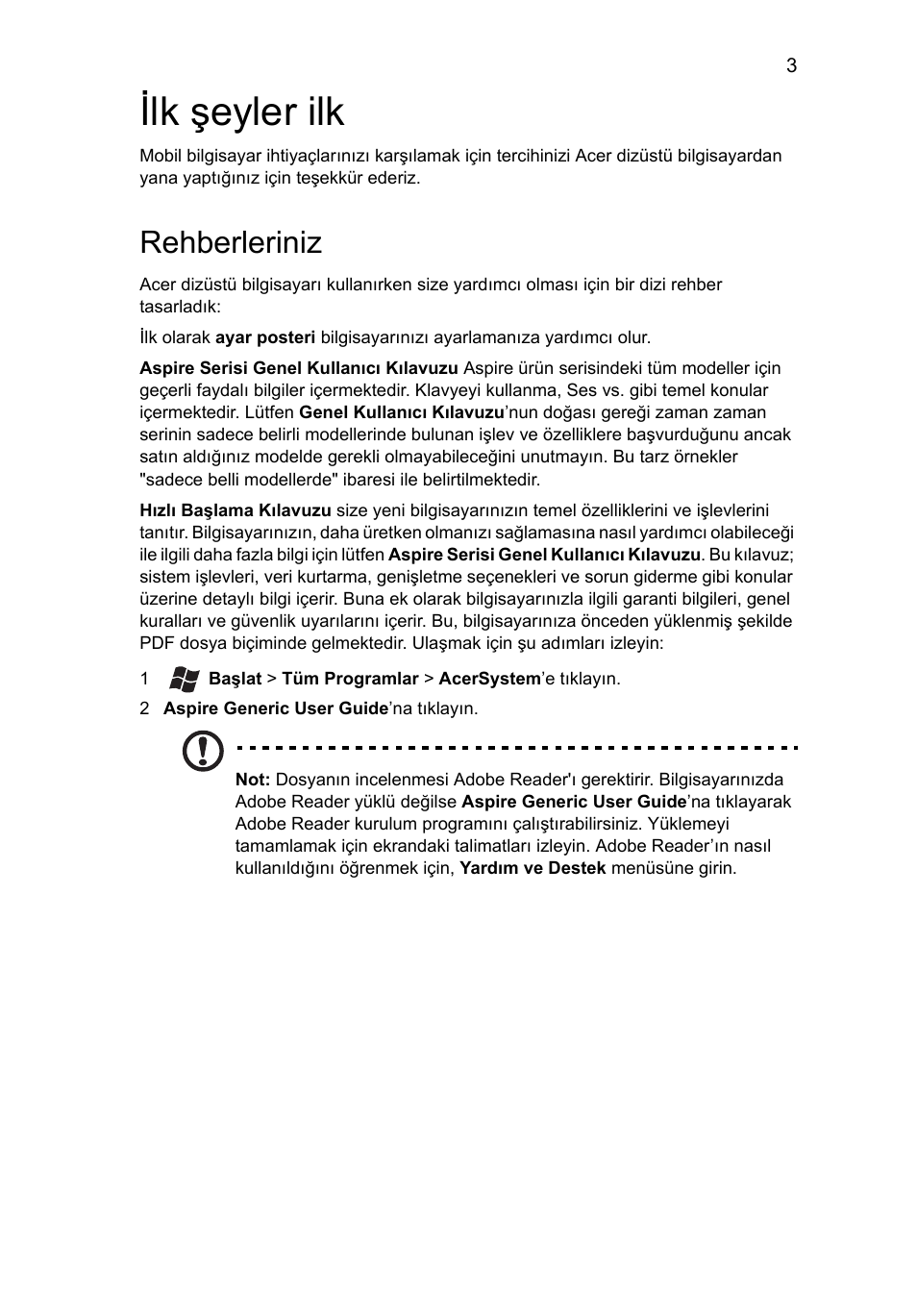 Ilk şeyler ilk, Rehberleriniz | Acer Aspire 5250 User Manual | Page 249 / 315