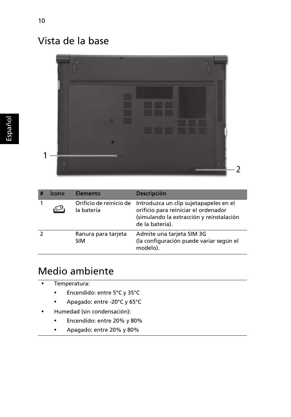 Vista de la base, Medio ambiente, Vista de la base medio ambiente | Acer Aspire 3830TG User Manual | Page 52 / 316