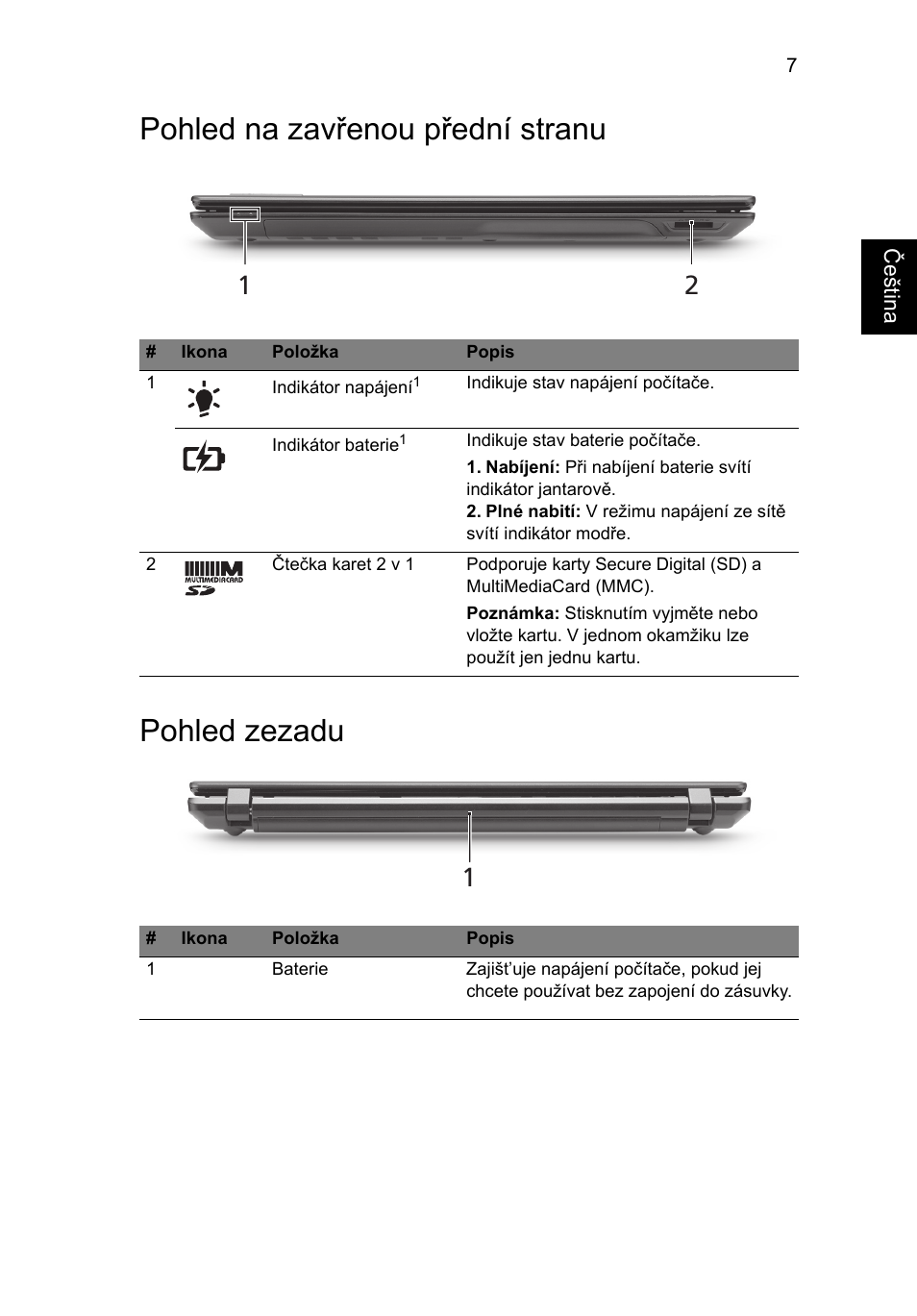 Pohled na zavřenou přední stranu, Pohled zezadu, Pohled na zavřenou přední stranu pohled zezadu | Acer TravelMate 5542G User Manual | Page 151 / 314