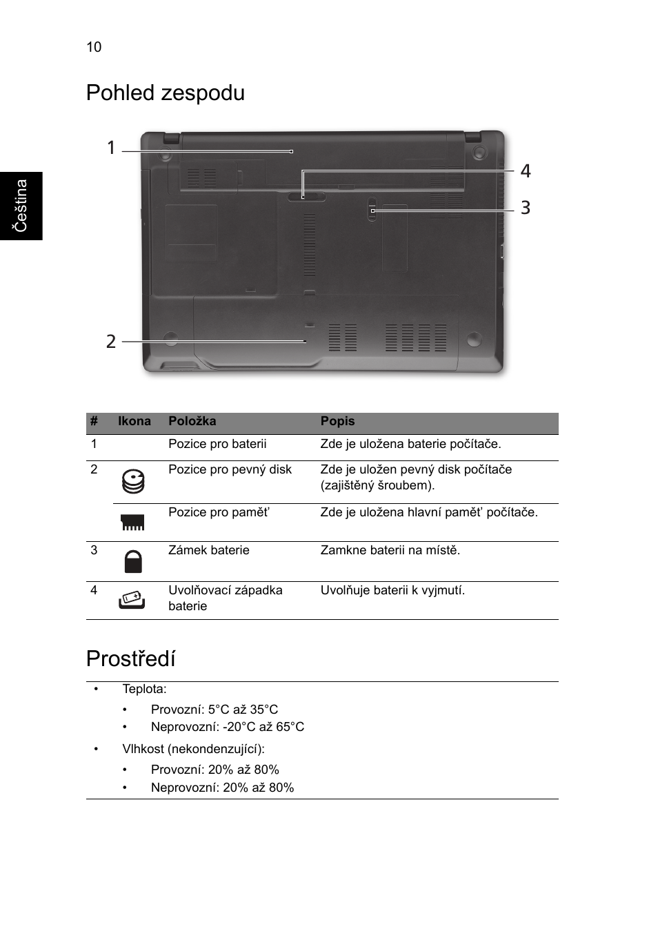 Pohled zespodu, Prostředí, Pohled zespodu prostředí | Acer TravelMate 5542G User Manual | Page 154 / 314