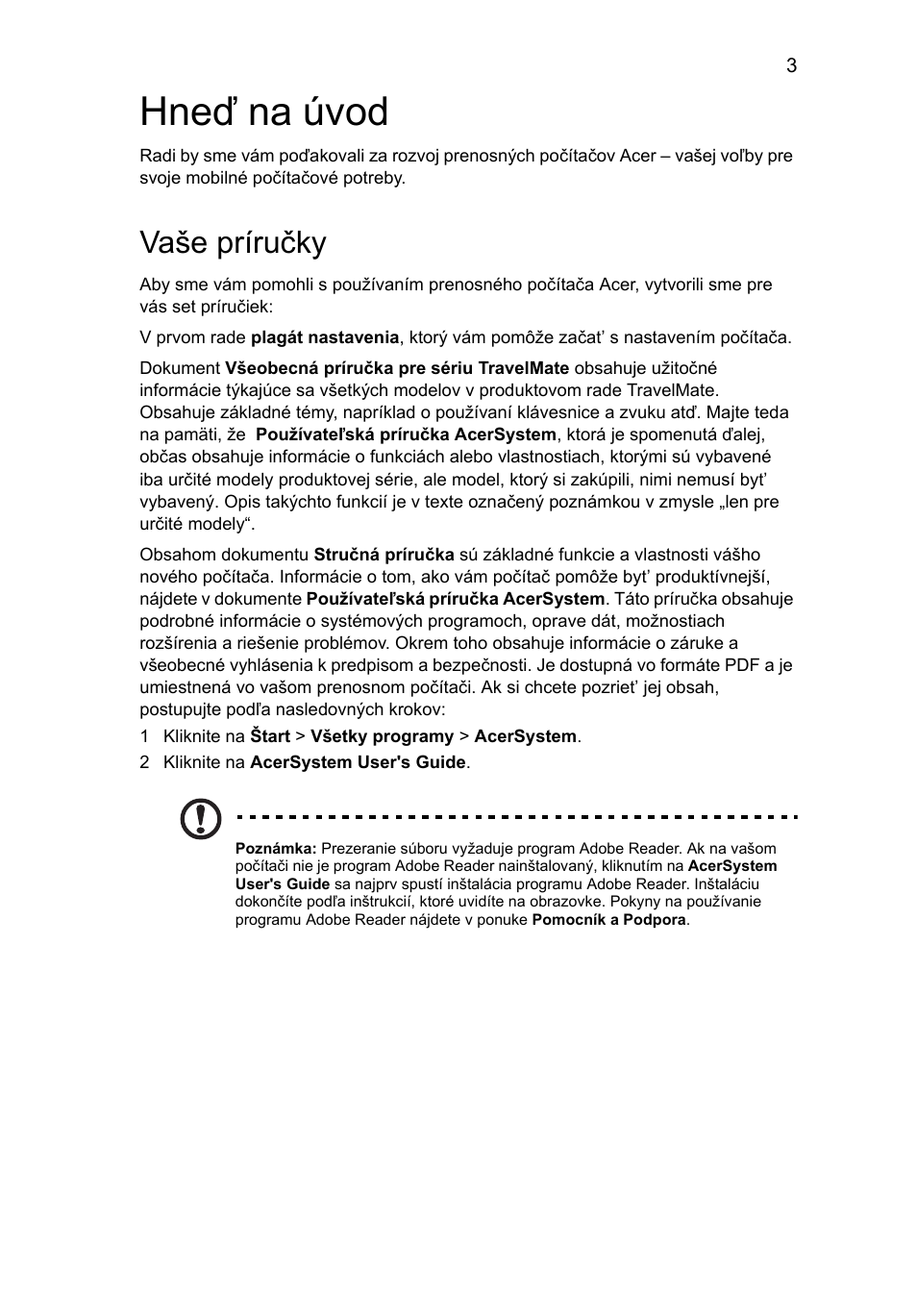 Hneď na úvod, Vaše príručky | Acer TravelMate 5542G User Manual | Page 157 / 314