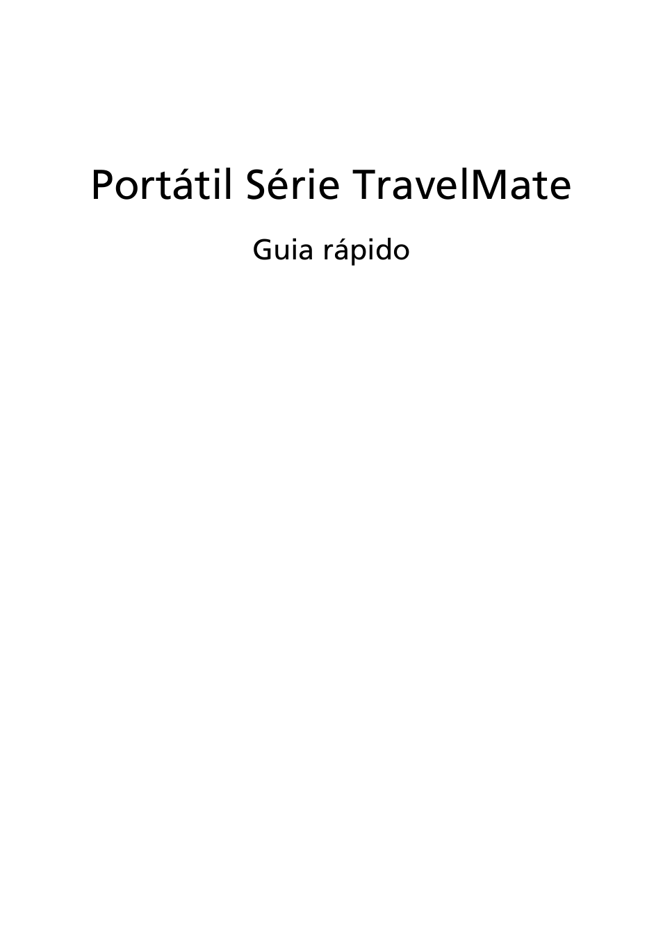 Português, Portátil série travelmate | Acer TravelMate 5542G User Manual | Page 55 / 314